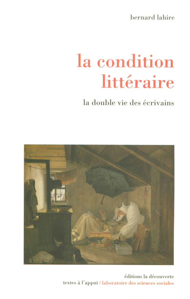 Franz Kafka éléments Pour Une Théorie De La Création Littéraire À quoi sert la sociologie ? - Bernard LAHIRE - Éditions La Découverte