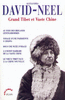 Alexandra�DAVID-NEEL - Grand Tibet et vaste Chine