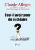 Claude�ALLEGRE - Faut-il avoir peur du nucl�aire ?