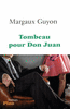Margaux�GUYON - Tombeau pour Don Juan