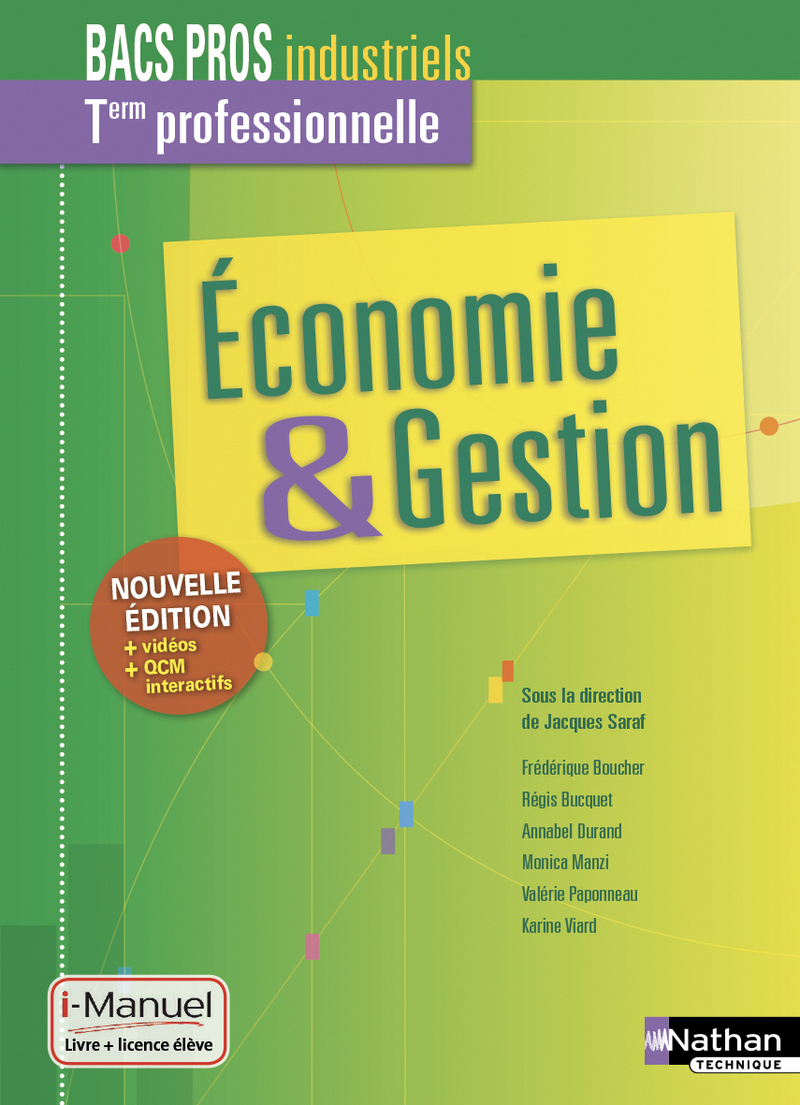 Economie Gestion Tle Bac Pro Industriels I Manuel Bi Media Livre Licence Eleve En Ligne 9782091653624 Editions Nathan