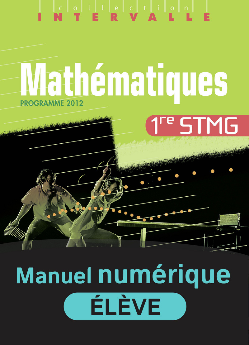 Mathématiques 1re STMG Biblio Manuels