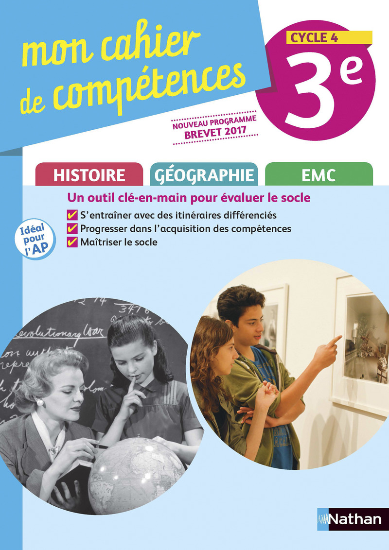 Mon Cahier De Competences Histoire Geographie Emc 3e Cahier De L Eleve Editions Nathan