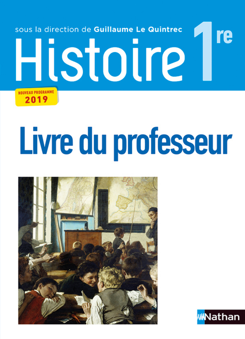Histoire 1re G Le Quintrec Livre Du Professeur 9782091728322 Editions Nathan