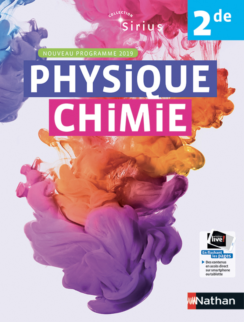 Livre Physique Chimie Seconde En Ligne Physique-Chimie Sirius 2de - Livre de l'élève - 9782091729060 | Éditions  Nathan