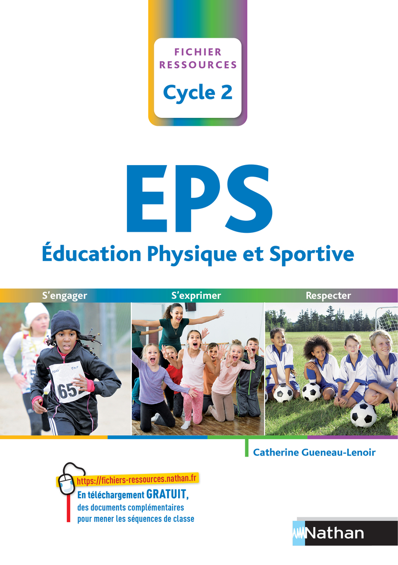 Education Physique Et Sportive Eps Cycle 2 Fichier Ressources Editions Nathan