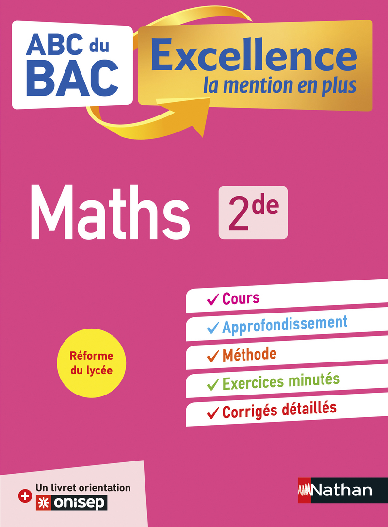 Abc Du Bac Excellence Maths 2de La Mention En Plus Nouveau Bac Abc Excellence Editions Nathan