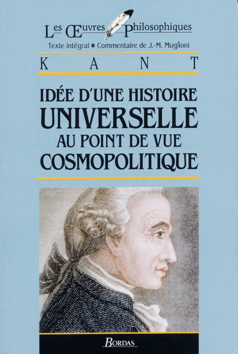 Le Grand Remplacement : Histoire D'une Idée Mortifère Kant * Idée d'une histoire universelle au point de vue cosmopolitique