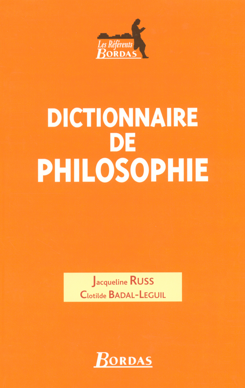 Les Référents Bordas * Dictionnaire de philosophie * Dictionnaire Editions Bordas