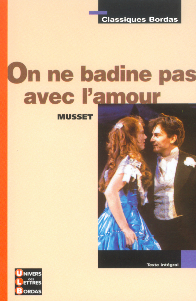 On Ne Badine Pas Avec L Amour Genre