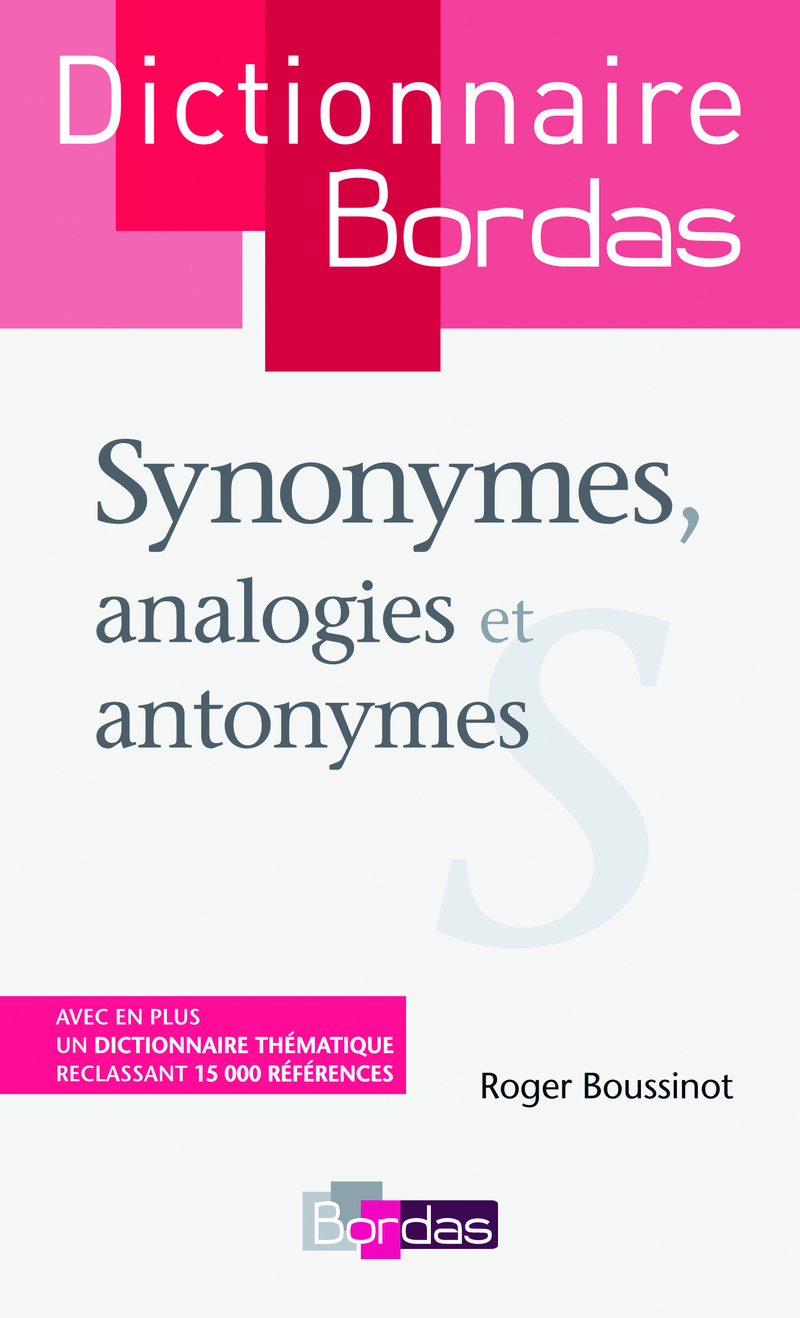 Dictionnaire Des Synonymes, Analogies Et Antonymes * Ouvrage De ...