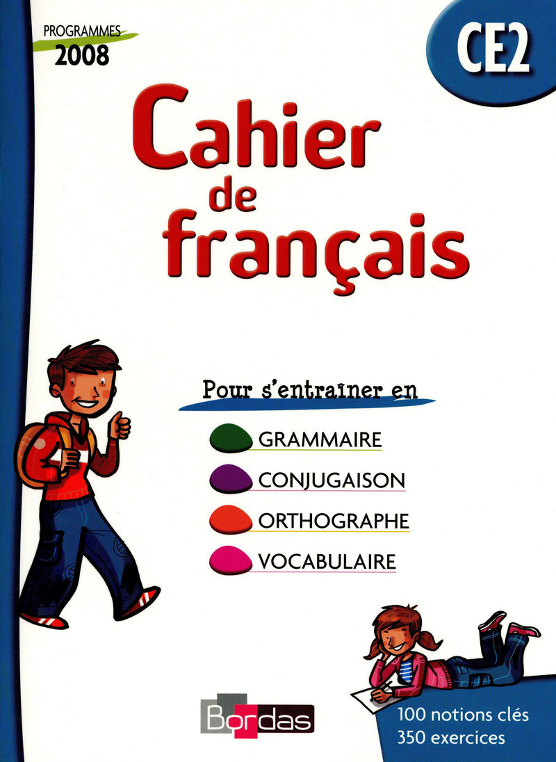Decoration Pour Cahier De Francais Cahier de français CE2 * Fichier de l'élève (Ed. 2009) | Editions Bordas