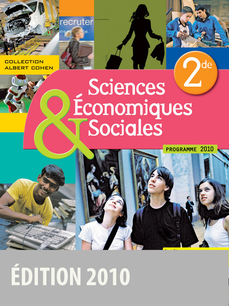 Sciences économiques Et Sociales 2de * Coll. Albert Cohen * Manuel De L ...