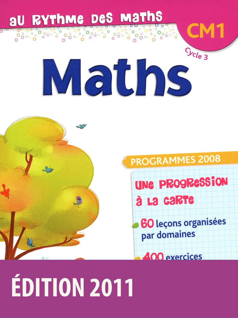 Au Rythme Des Maths Cm1 Manuel De Lélève Ed 2011 - 