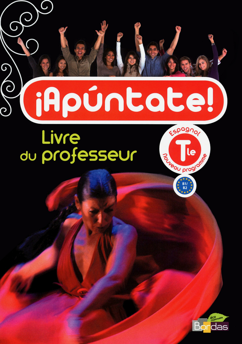 ¡Apúntate! Tle * Livre du professeur (Ed. 2012) Editions Bordas