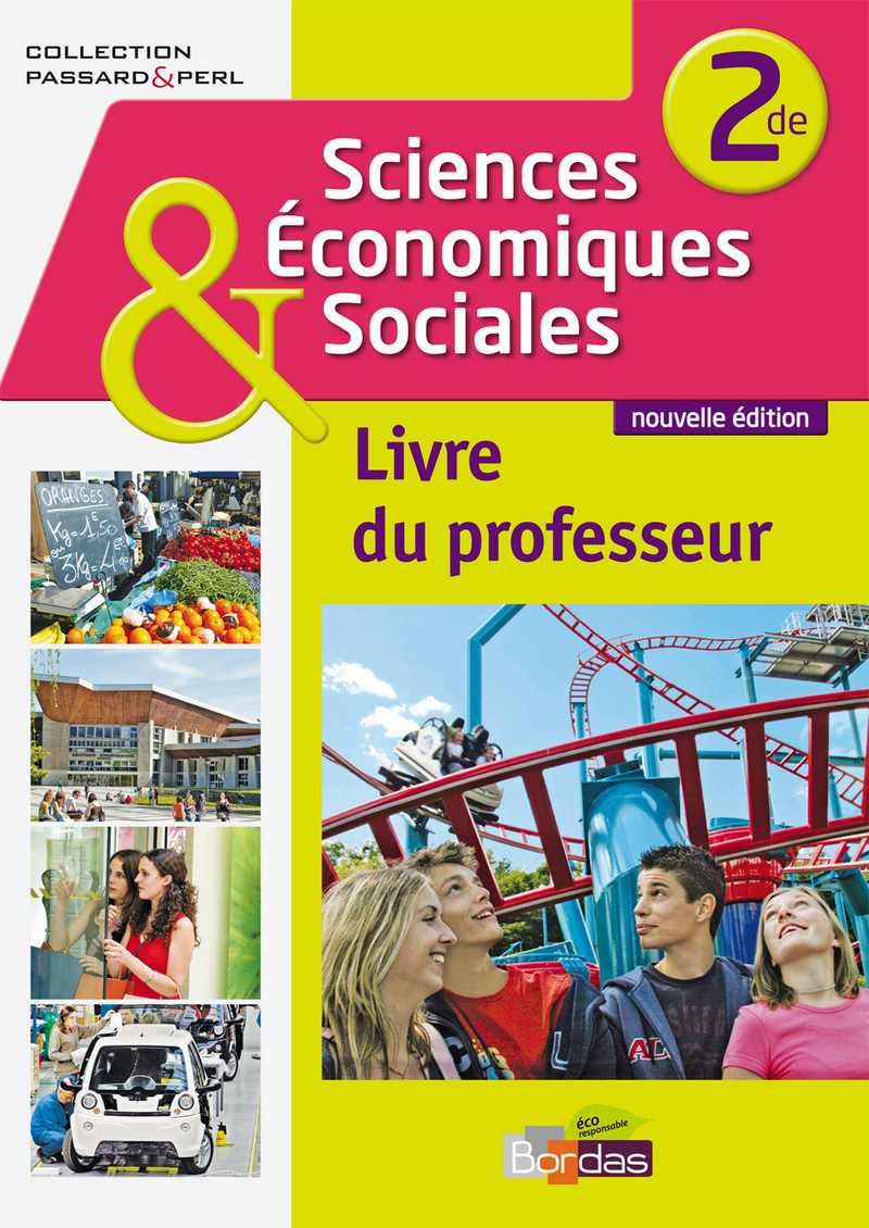 Sciences économiques Et Sociales 2de * Coll. Passard & Perl * Livre Du ...