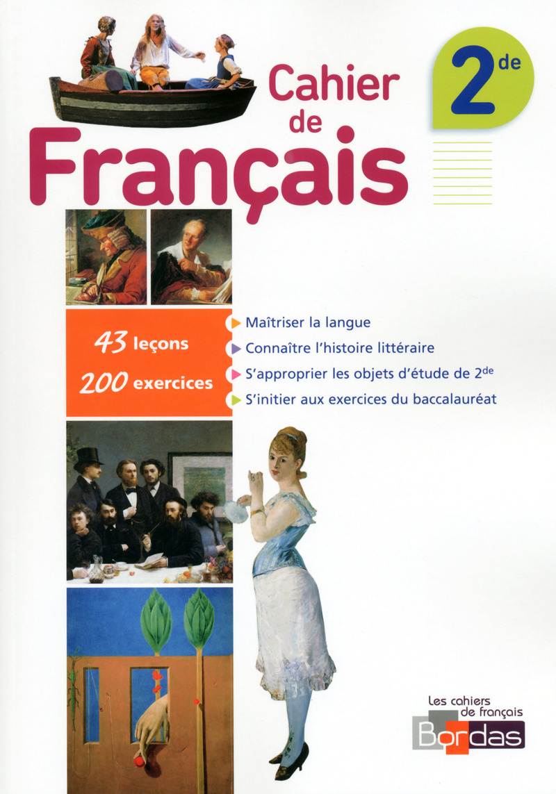 Décoration De Cahier De Français Cahier de français 2de * Cahier d'exercices (Ed. 2015) | Editions Bordas