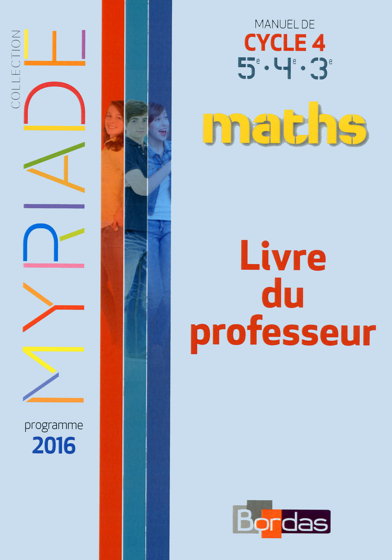 Myriade Cycle 4 Livre Du Professeur Ed 2016 Editions Bordas 9514