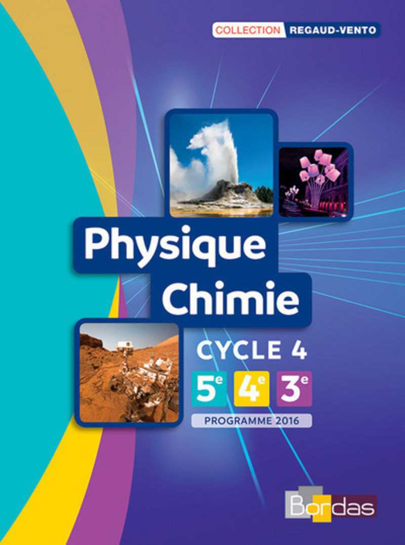 Livre Scolaire Physique Chimie Cycle 4 Regaud-Vento - Physique-Chimie Cycle 4 | Biblio Manuels