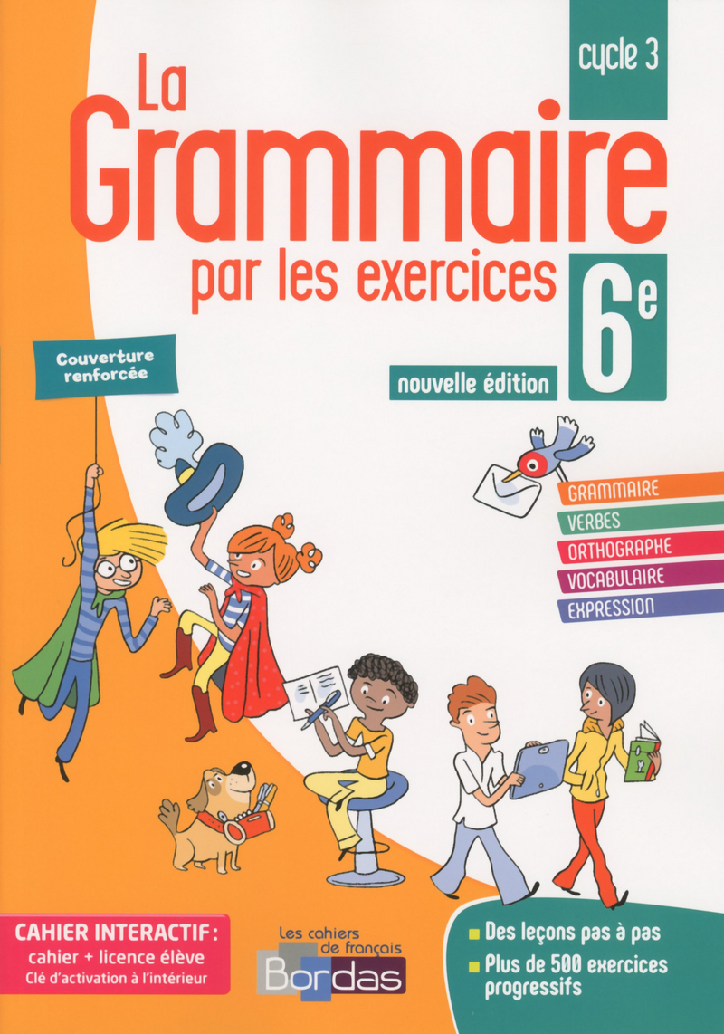  La grammaire  par les exercices 6e 2022 Cahier d 