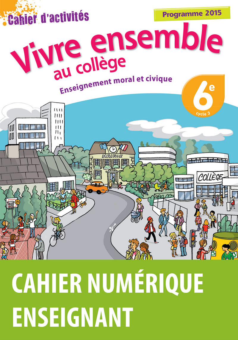 Page De Garde Enseignement Moral Et Civique Enseignement moral et civique 6e * Cahier numérique enseignant (Ed
