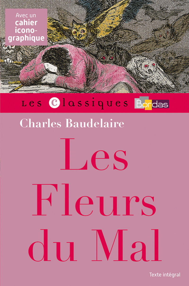 Classiques Bordas - Les Fleurs Du Mal - Baudelaire * Classique ...