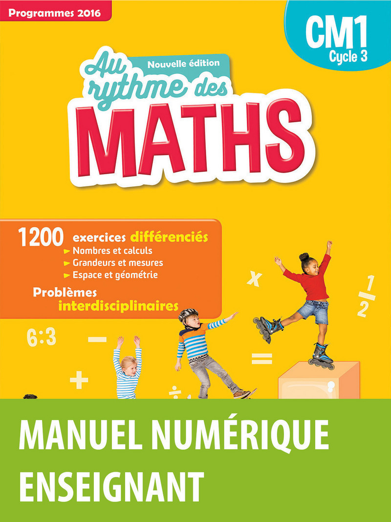 J Apprends Les Maths Cm1 Pdf Gratuit Au Rythme des maths CM1 * Manuel numérique enseignant | Editions Bordas