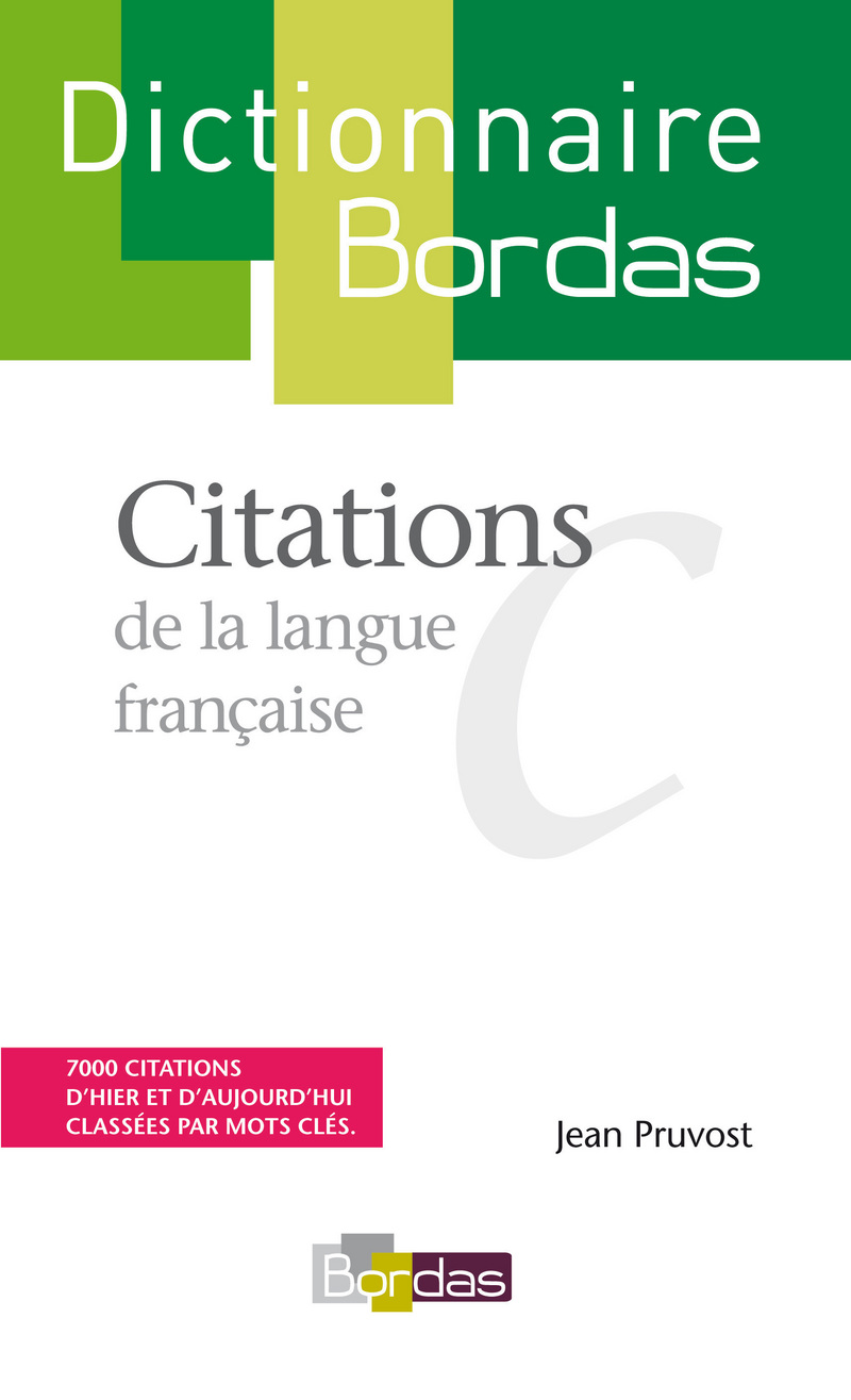 Dictionnaire Des Citations De La Langue Française * Numérique ...