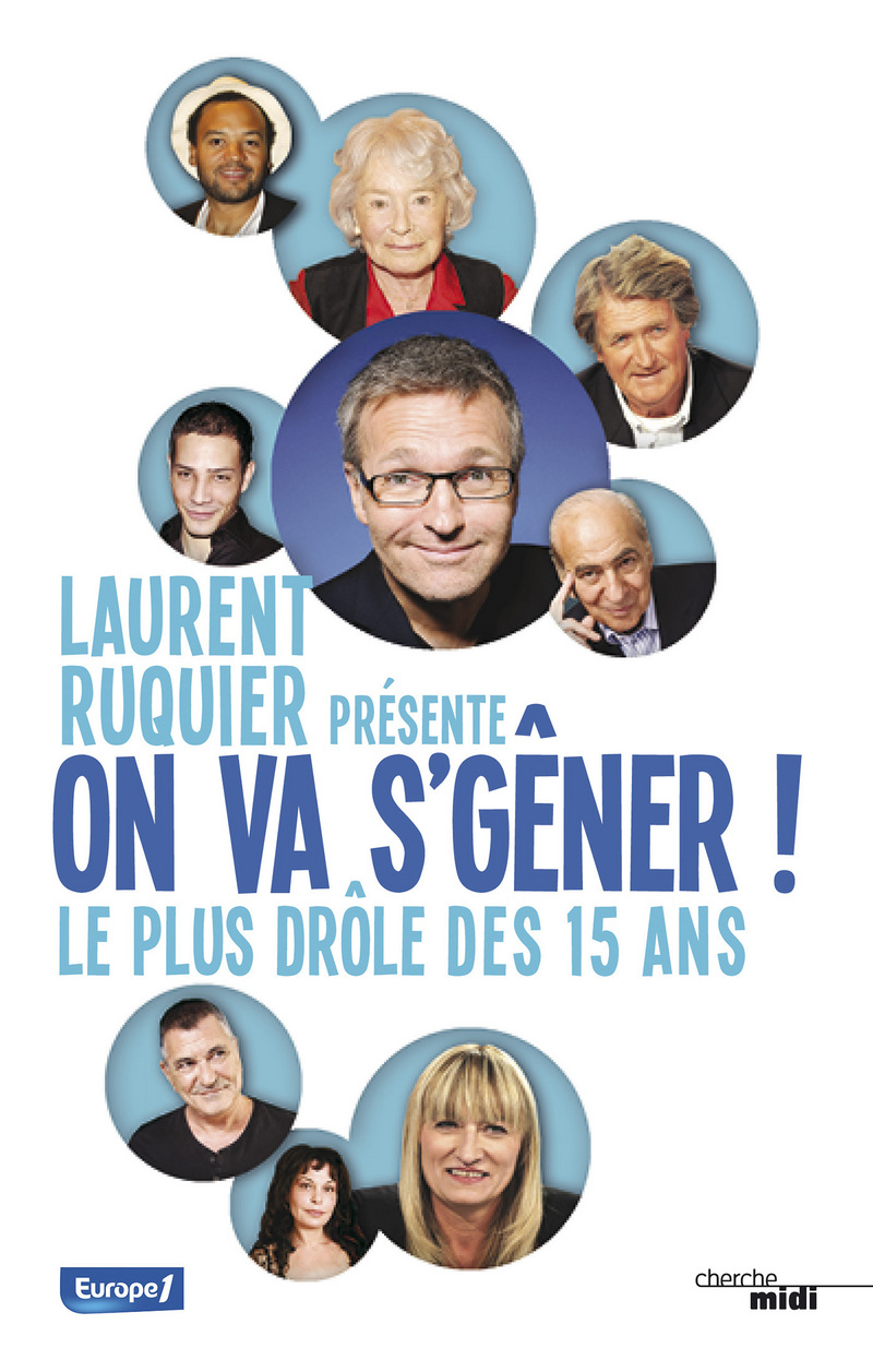 On va s'gener - Le plus drole des 15 ans - Laurent Ruquier