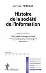 Histoire de la société de l'information - Armand Mattelart