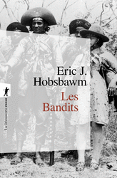 Les bandits - Eric J. Hobsbawm