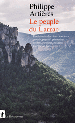 Le peuple du Larzac - Philippe Artières