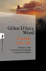 L'année sans été - Gillen D'Arcy Wood