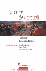 La crise de l'accueil - Annalisa Lendaro, Claire Rodier, Youri Lou Vertongen