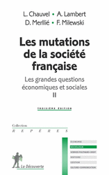 Les mutations de la société française - Louis Chauvel, Anne Lambert, Dominique Merllie, Françoise Milewski