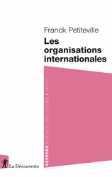 Les organisations internationales - Franck Petiteville