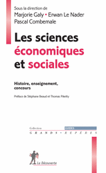 Les sciences économiques et sociales - Marjorie Galy, Erwan Le Nader, Pascal Combemale