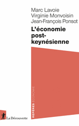 L'économie post-keynésienne - Marc Lavoie, Virginie Monvoisin, Jean-François Ponsot