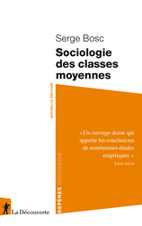 Sociologie des classes moyennes - Serge Bosc