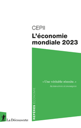 L'économie mondiale 2023 -  CEPII (Centre d'études prospectives et d'informations internationales)