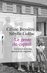 Le genre du capital - Céline Bessière, Sibylle Gollac