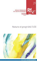 Nature et propriété 1/2 -  Revue Française de Socio-Économie