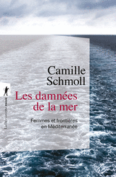 Les damnées de la mer - Camille Schmoll