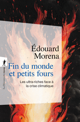 Fin du monde et petits fours - Édouard Morena