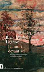 La mort devant soi - Rose-Marie Lagrave