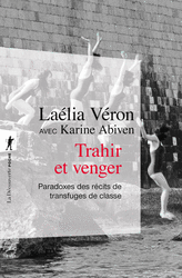 Trahir et venger - Laélia Véron, Karine Abiven