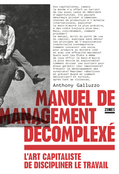 Manuel de management décomplexé - Anthony Galluzzo