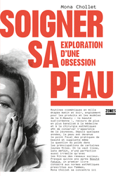 Soigner sa peau - Mona Chollet