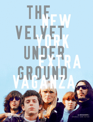 The Velvet Underground New York Extravaganza - Christian Fevret, Carole Mirabello