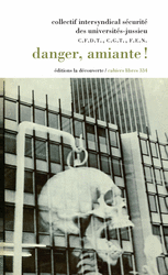 Danger, amiante ! -  Collectif intersyndical des universités - Jussieu